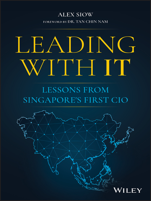 Title details for Leading with IT by Alex Siow - Available